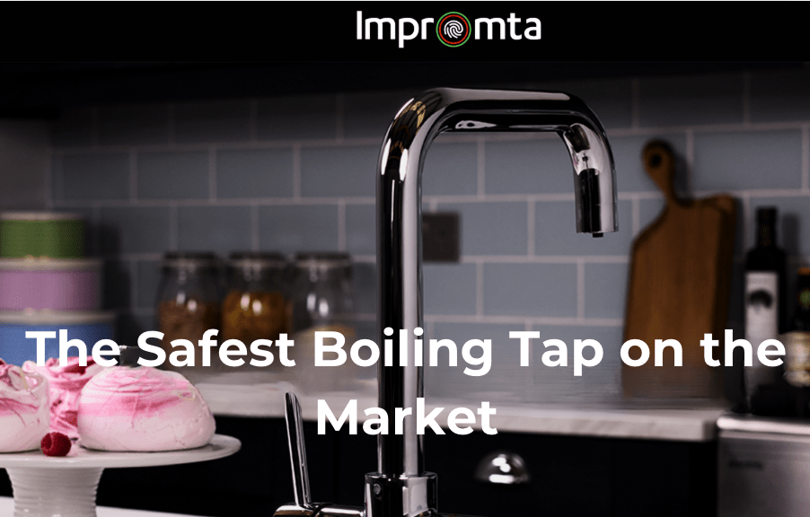 Impromta Biometric Boiling Hot Water Tap - 3 - in - 1 & 4 - in - 1 Safety Tap - The Tap Specialist