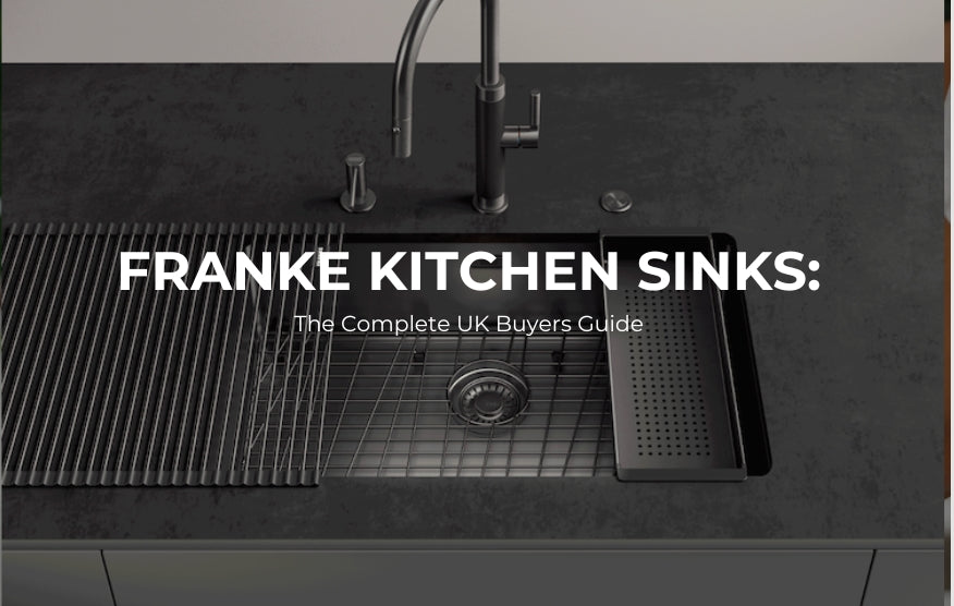 Franke Kitchen Sinks: Ultimate FAQ Guide for UK Buyers
