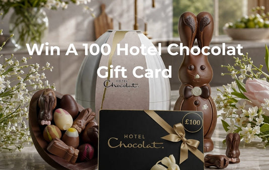 Easter Giveaway – Win a £100 Hotel Chocolat Voucher - The Tap Specialist